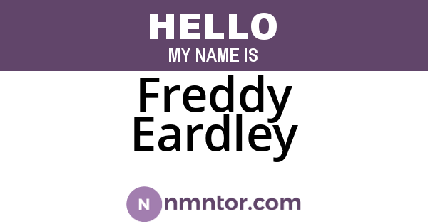 Freddy Eardley