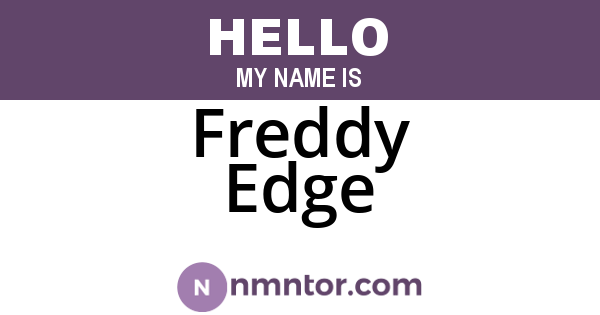 Freddy Edge