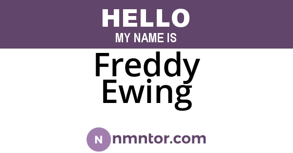 Freddy Ewing