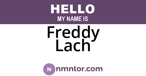 Freddy Lach