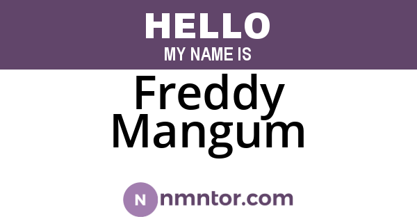 Freddy Mangum