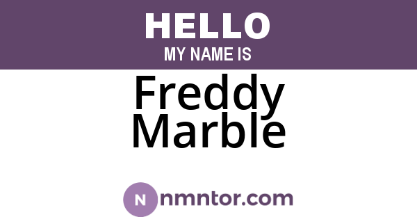 Freddy Marble