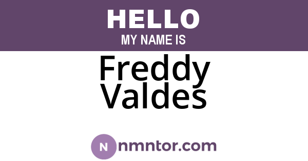 Freddy Valdes