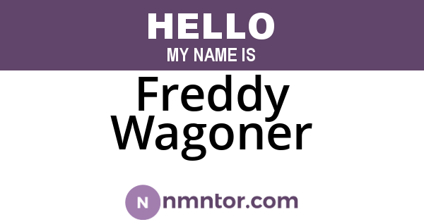Freddy Wagoner