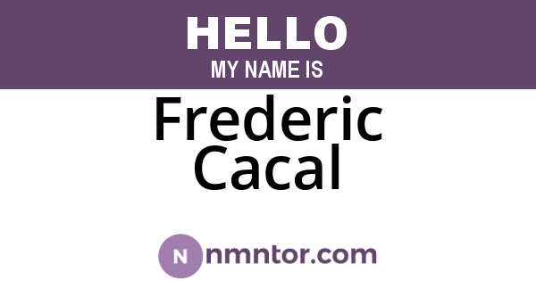 Frederic Cacal