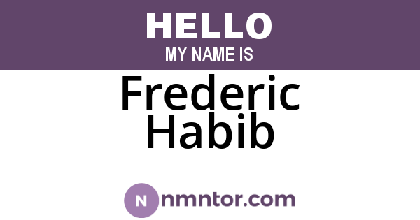 Frederic Habib