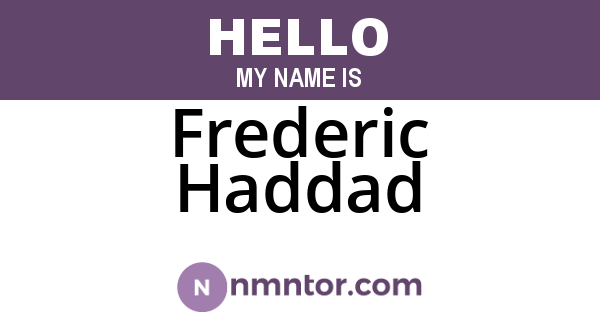 Frederic Haddad