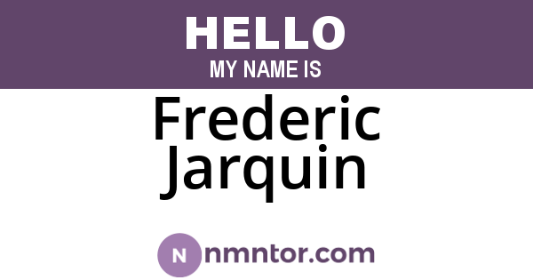Frederic Jarquin