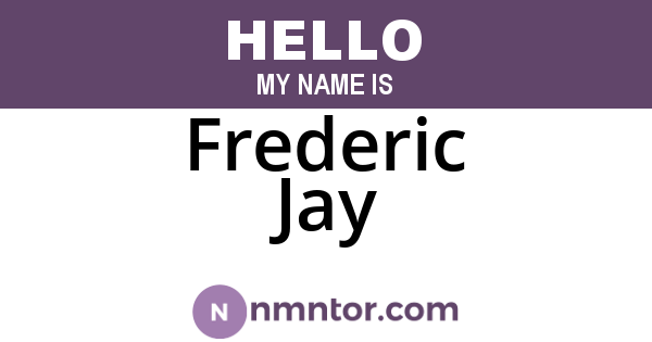 Frederic Jay