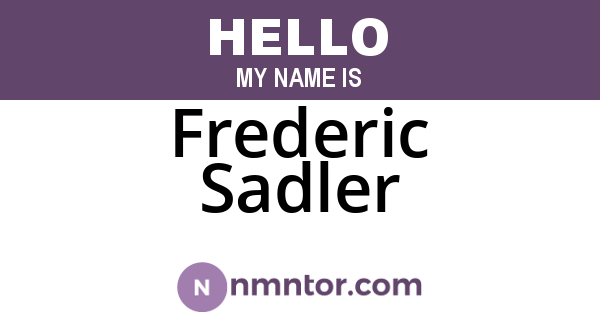 Frederic Sadler