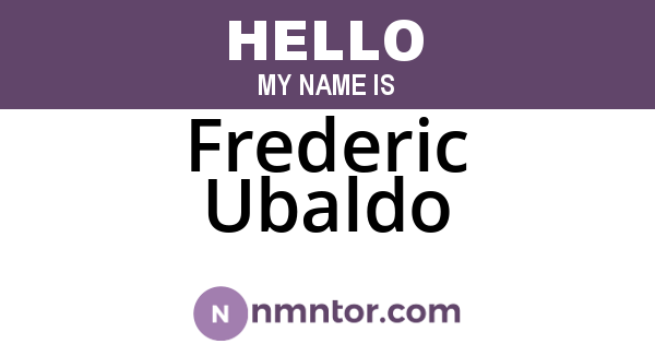 Frederic Ubaldo