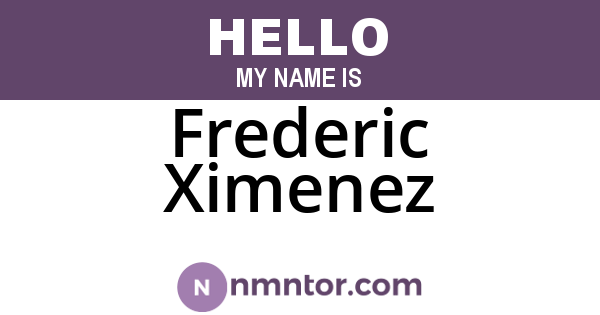 Frederic Ximenez