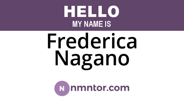 Frederica Nagano