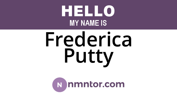 Frederica Putty