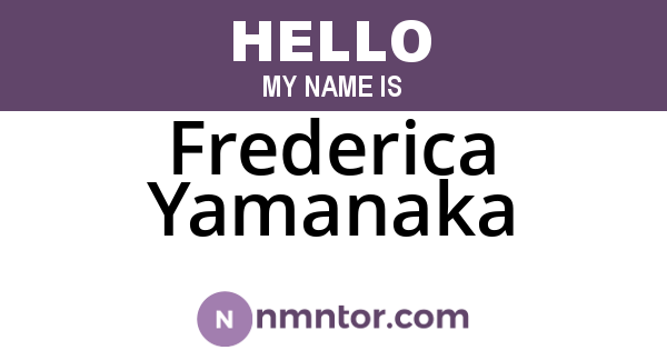 Frederica Yamanaka