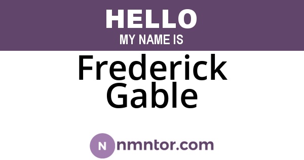 Frederick Gable