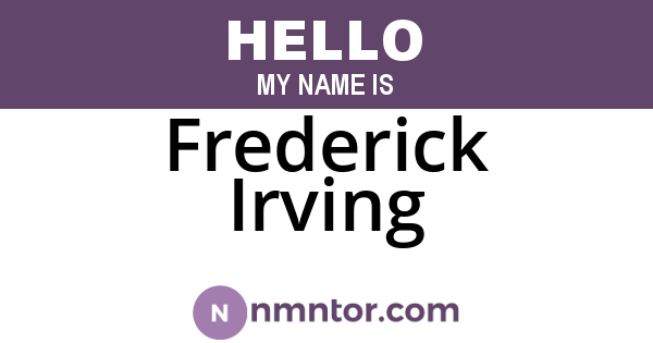 Frederick Irving