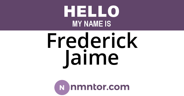Frederick Jaime