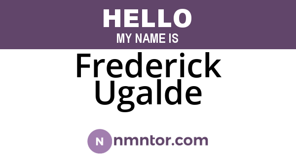 Frederick Ugalde