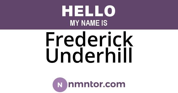 Frederick Underhill