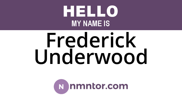 Frederick Underwood