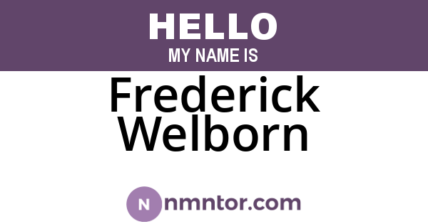 Frederick Welborn