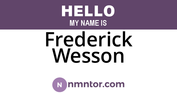 Frederick Wesson
