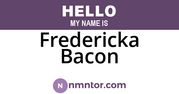 Fredericka Bacon