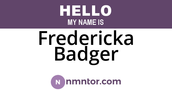 Fredericka Badger