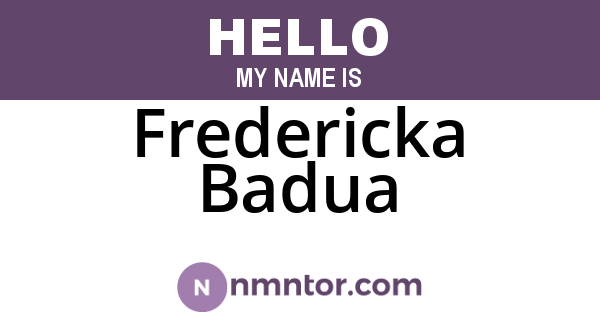 Fredericka Badua