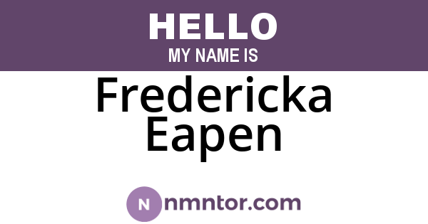 Fredericka Eapen