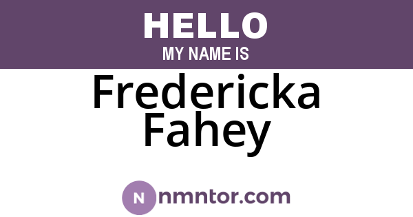 Fredericka Fahey