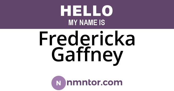Fredericka Gaffney