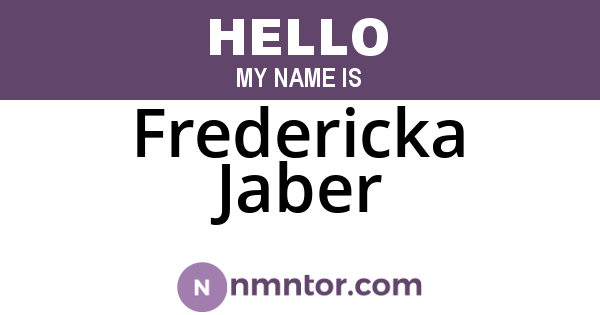 Fredericka Jaber