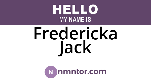 Fredericka Jack