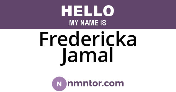 Fredericka Jamal