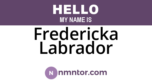 Fredericka Labrador