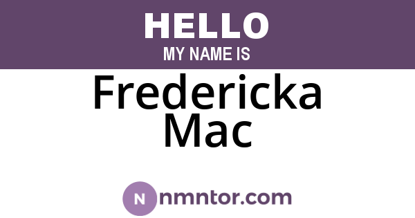 Fredericka Mac