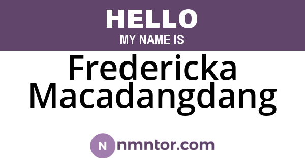Fredericka Macadangdang