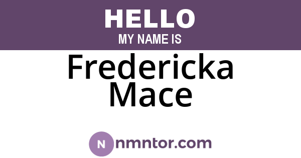 Fredericka Mace