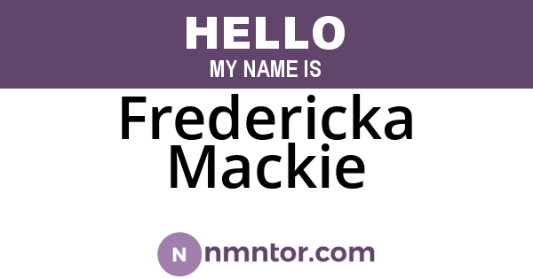 Fredericka Mackie