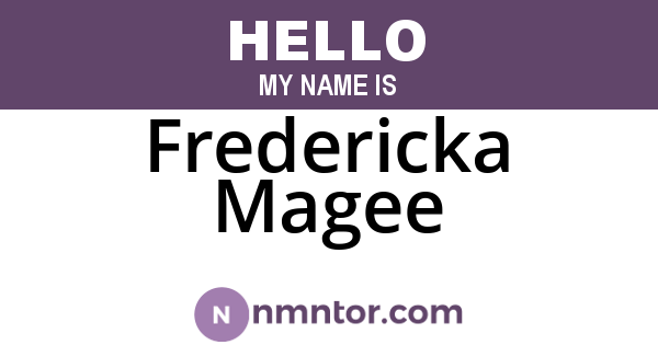 Fredericka Magee