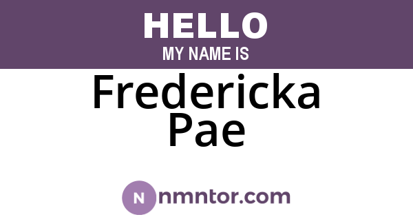 Fredericka Pae