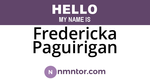 Fredericka Paguirigan