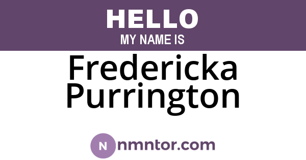 Fredericka Purrington