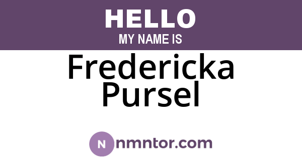 Fredericka Pursel