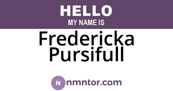 Fredericka Pursifull