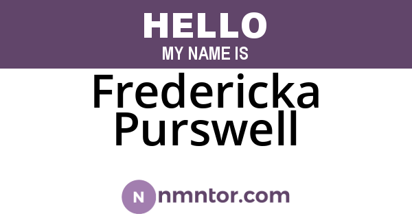 Fredericka Purswell