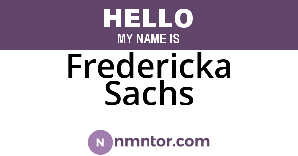 Fredericka Sachs