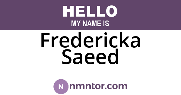 Fredericka Saeed